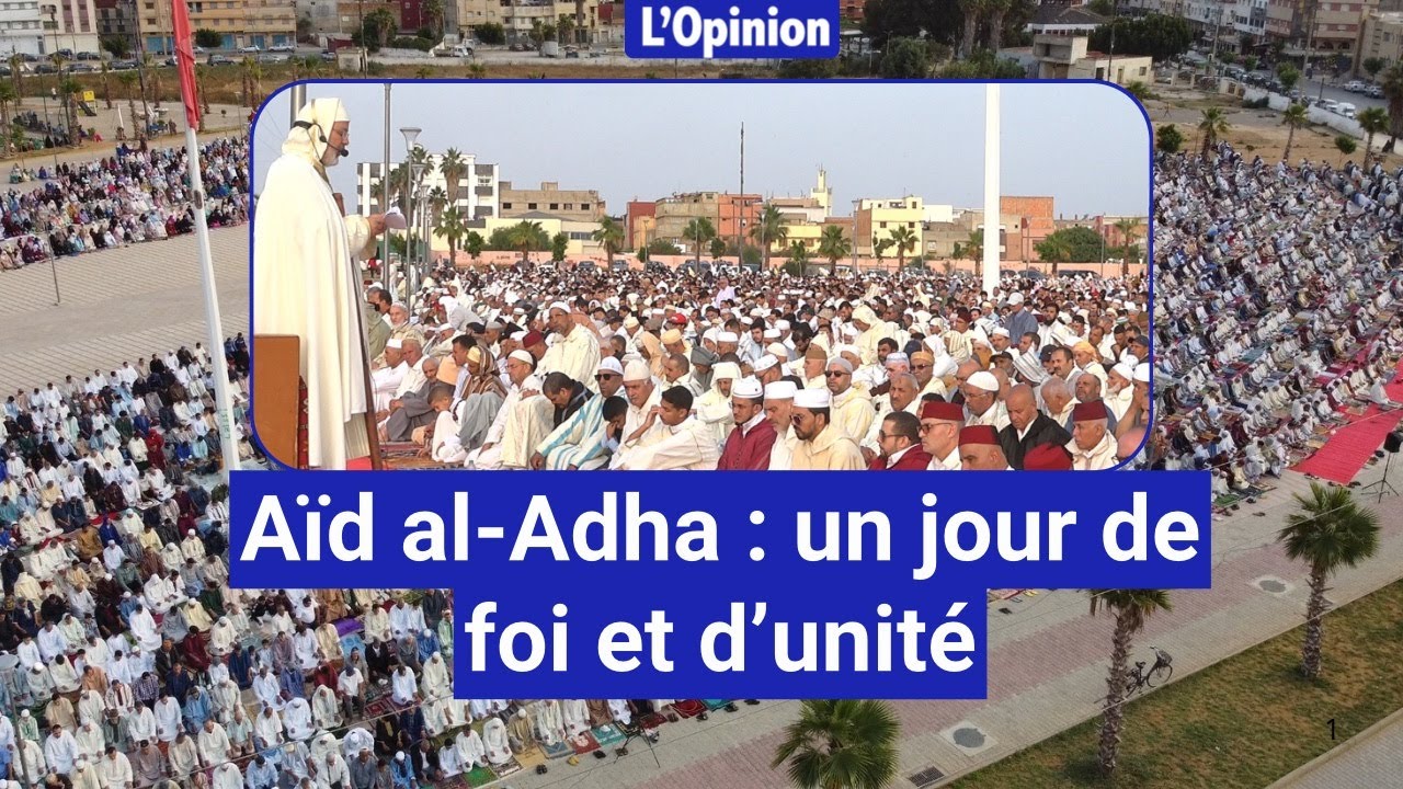 Prière de l’Aïd Al-Adha : Forte affluence des fidèles vers les mosquées