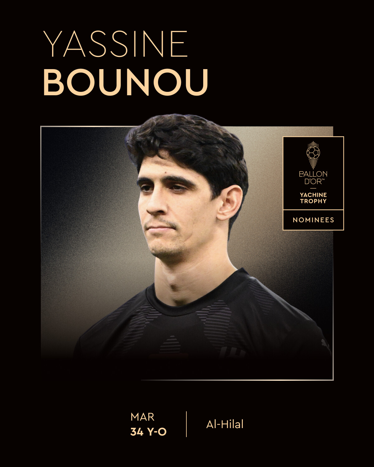 Baalon d'or / Trophée Yachine: Bounou nominé 