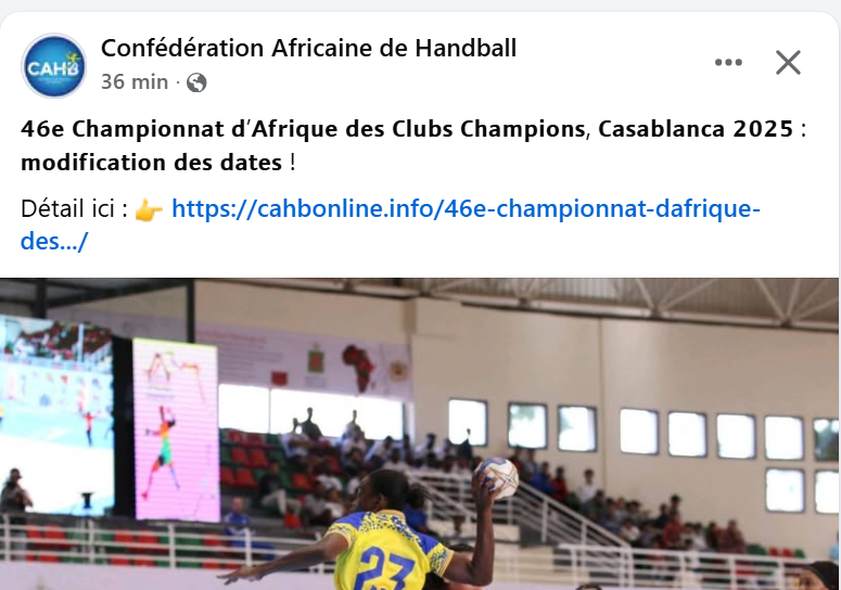HB / 46e Championnat d’Afrique des Clubs Champions Casablanca 25 : dates avancées en raison de la Coupe du Monde Féminine FIFA U17
