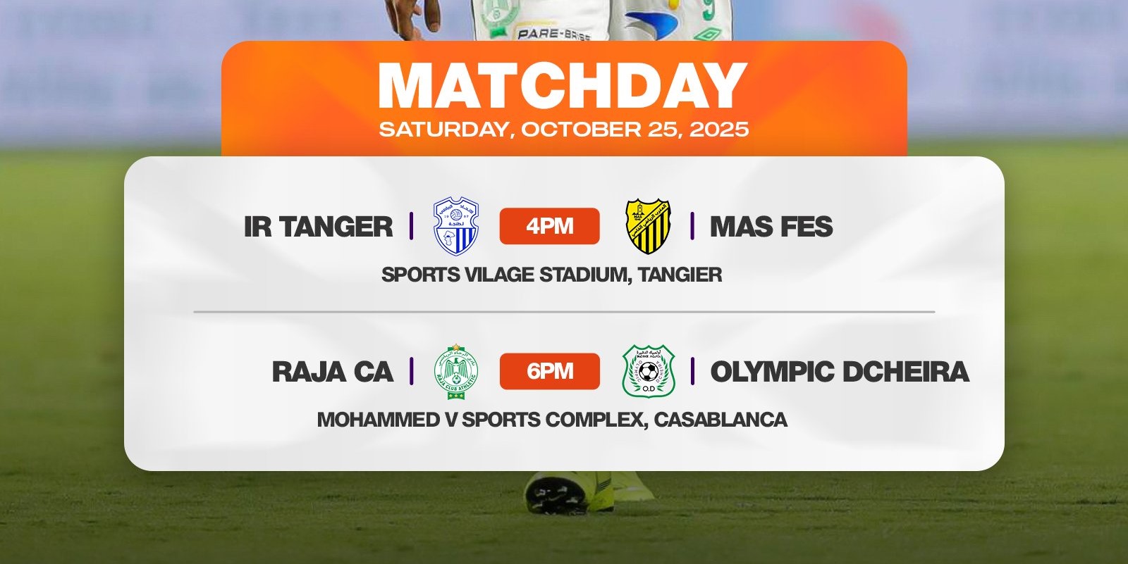 Botola D1 / J6 : Raja-Olympique Dcheira, une première sur la pelouse du CS. Mohammed V en fin d'après-midi Botola D1 / J6 : Raja-Olympique Dcheira, une première sur la pelouse du CS. Mohammed V en fin d'après-midi