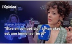 Maeve Jinkings : "Être en compétition à Marrakech est une immense fierté"