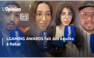 LGAMING AWARDS fait des émules à Rabat