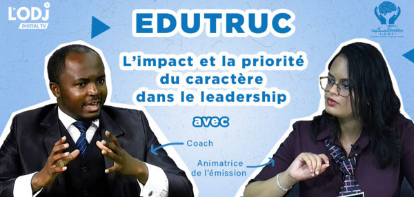 EduTruc : l’impact et la priorité du caractère dans le leadership !