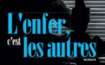 L’Enfer, c’est les autres : De l’anecdotique au symbolique