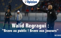 WAC-SCCM (2-1) / Walid Regragui : "Bravo au public ! Bravo aux joueurs"