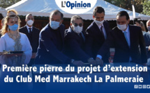 Première pierre du projet d’extension du Club Med Marrakech La Palmeraie