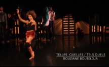 Rabat / Théâtre National Mohammed V  / TELLES QUELLES, TELS QUELS : un spectacle de danse