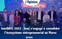 InwiDAYS 2022 : Inwi s'engage à accélérer le développement de l’écosystème entrepreneurial au Maroc
