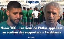 Maroc/RDC : Les lions de l'Atlas appellent au soutien des supporters à Casablanca