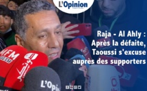 Raja - Al Ahly : Après la défaite, Taoussi s'excuse auprès des supporters