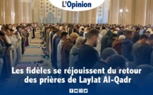 Les fidèles se réjouissent du retour d'une Laylat Al-Qadr à la mosquée Hassan II (vidéo)