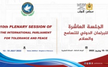 Rabat et Dakhla accueilleront la 10ème session du Parlement international pour la tolérance et la paix