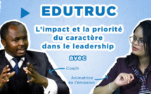 EduTruc : l’impact et la priorité du caractère dans le leadership !