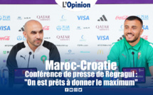 Maroc-Croatie / Conférence de presse de Regragui : "On est prêts à donner le maximum"
