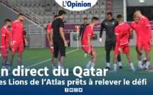 En direct du Qatar : Les Lions de l’Atlas prêts à relever le défi