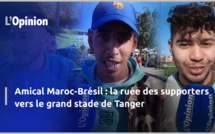 Amical Maroc-Brésil : la ruée des supporters vers le grand stade de Tanger