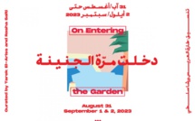 Rabat:  « On Entering the Garden », la culture arabe sous l'angle métaphorique du" jardin"