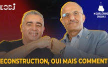 Nabil Benazzouz : Reconstruction, oui mais comment ?