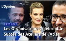 FIFM 2023 : Les Organisateurs Célèbrent le Succès des Ateliers de l'Atlas