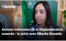 Assises nationales de la Régionalisation avancée : le point avec Mbarka Bouaida