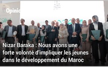 Nizar Baraka : Nous avons une forte volonté d'impliquer les jeunes dans le développement du Maroc
