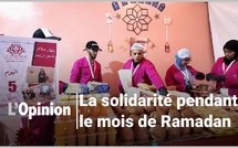 L'esprit de solidarité marocaine pendant le mois de Ramadan