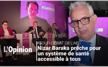 FTOUR DÉBAT DE L’AEI : Nizar Baraka prêche pour un système de santé accessible à tous