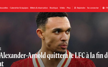 Liverpool / Real : Trent Alexander-Arnold annonce officiellement quitter les Reds