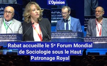 Rabat accueille le 5ᵉ Forum Mondial de Sociologie sous le Haut Patronage Royal