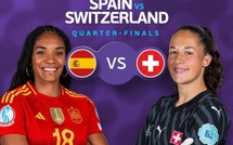 ¼ de finale - Euro (f) Suisse 25 / Ce vendredi, Suisse vs Espagne : Horaire ? Diffusion ?