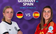 Euro (f) Suisse 2025 : Demi-finale explosive entre l'Allemagne et l'Espagne ce mercredi