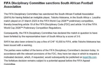 FIFA / Qualifs CDM 26 : L’Afrique du Sud sanctionnée, le Bénin prend la tête du groupe