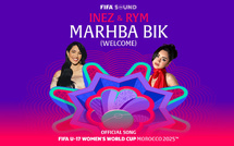 CDM (F) U17 Maroc 25 / FIFA :’’ « Marhba Bik », célèbre l’hospitalité marocaine !’’ 